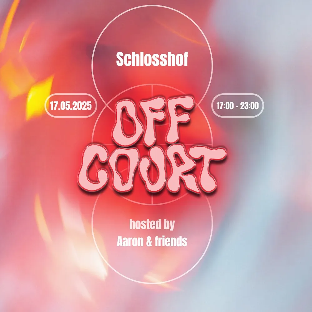 Plakat: Daydrinking im Schlosshof, 17.05.2025